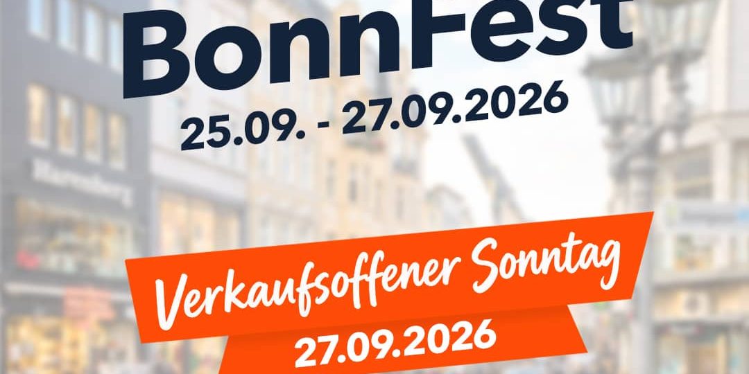 Bonnfest 2026 - 25.09.2026 Harenberg Bonn verkaufsoffener Sonntag 27.09.2026